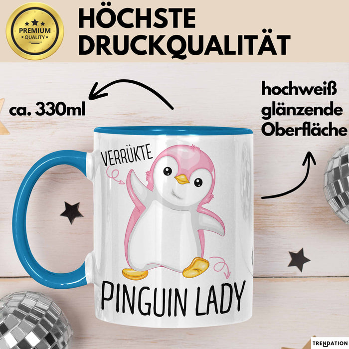 Lustige Tasse Geschenk Verrückte Pinker Pinguin Spruch Blau Trendation