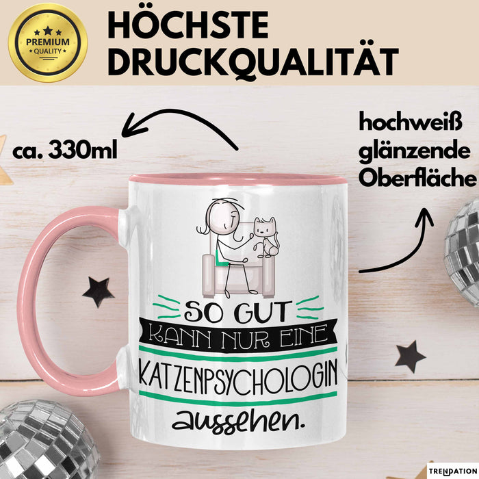 Katzenpsychologin Geschenk Tasse So Gut Kann Nur Eine Katzenpsychologin Aussehen Geschenkidee Geburtstag Weihnachten Lustig Rosa Trendation