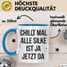 Silke Tasse Geschenk Chillt Mal Alle Silke Ist Ja Jetzt Da Geschenkidee Becher mit Name Blau Trendation