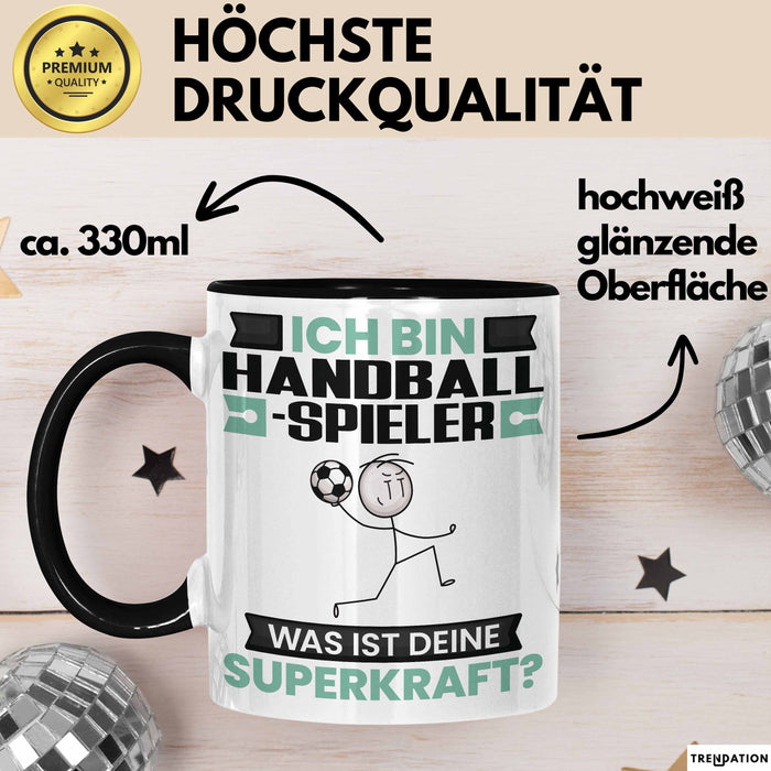 Handballspieler Tasse Geschenk für Handballspieler Geburtstag Lustiger Spruch Kaffee-Becher Was Ist Deine Superkraft Schwarz Trendation