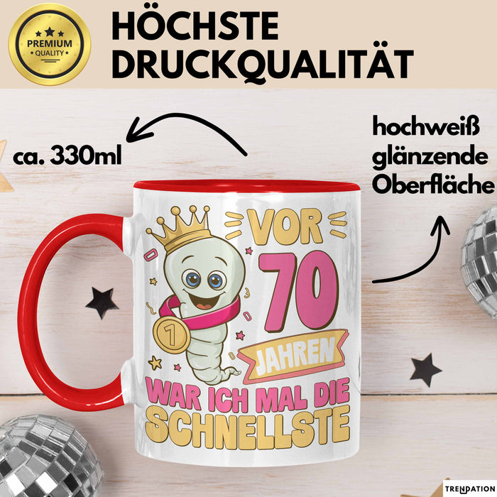 70. Geburtstag Tasse Geschenk Vor 70 Jahren War Ich Mal Die Schnellste Geschenkidee Frauen Mutter Oma Rot Trendation