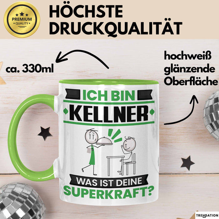 Kellner Tasse Geschenk für Kellner Geburtstag Lustiger Spruch Kaffee-Becher Was Ist Deine Superkraft Grün Trendation