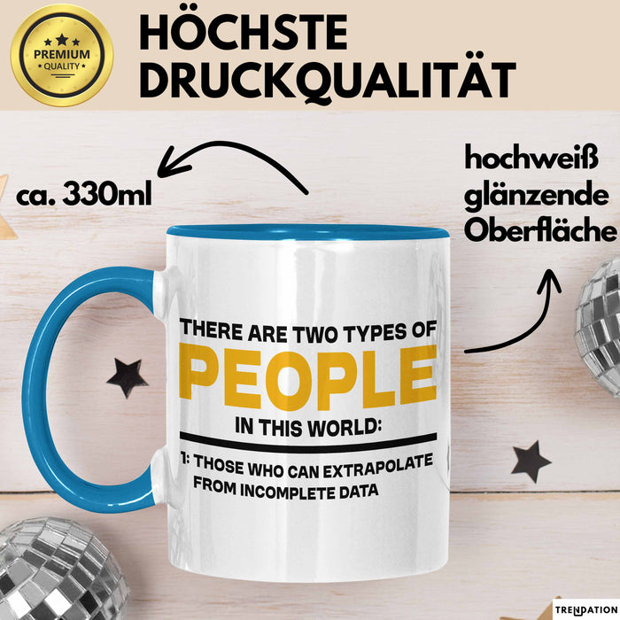 Computerprogrammierer Softwareingenieur Tasse Geschenk Lustige Geschenkidee Spruch Es Gibt Zwei Arten Von Menschen Auf Dieser Welt Blau Trendation