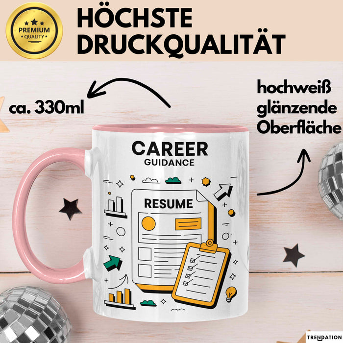 Karriere Berater Tasse Geschenk Lustige Geschenkidee Spruch Für Berufsweg Begleiter Rosa Trendation