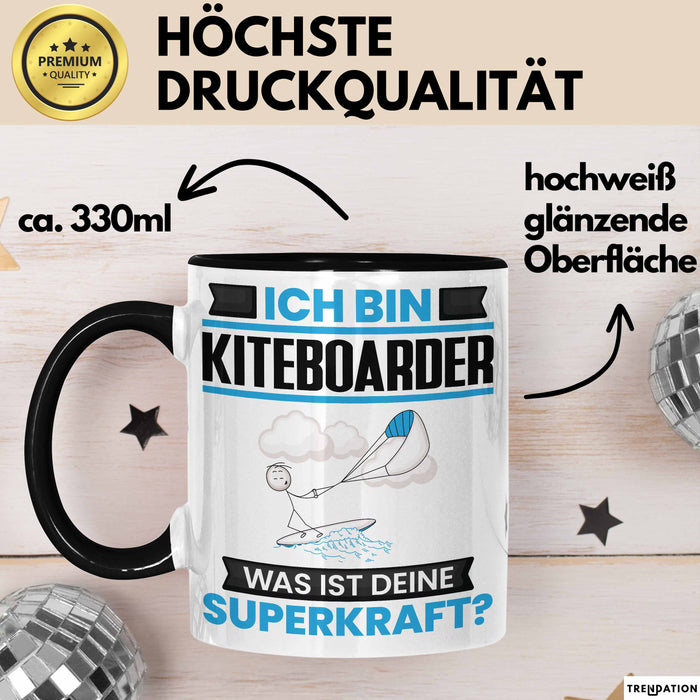Kiteboarder Tasse Geschenk für Kiteboarder Geburtstag Lustiger Spruch Kaffee-Becher Was Ist Deine Superkraft Schwarz Trendation