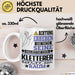 Kletterer Geschenk Tasse Lustiger Spruch Erheben Sie Sich Der Kletterer Betritt den Raum Weiß Trendation