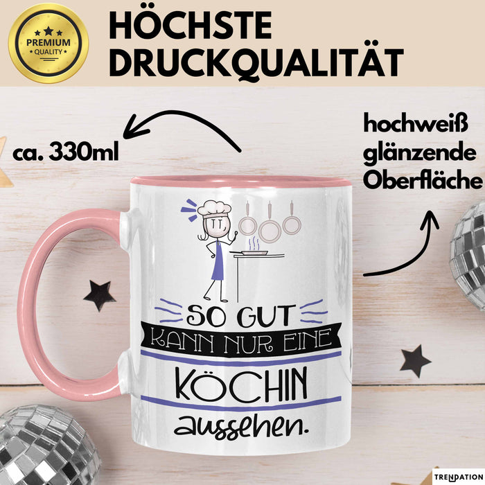 Köchin Geschenk Tasse So Gut Kann Nur Eine Köchin Aussehen Geschenkidee Geburtstag Weihnachten Lustig Rosa Trendation