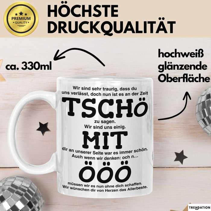 Büroarbeit Kollege Abschied Tasse Geschenk Lustige Geschenkidee Spruch Tschö Weiß Trendation