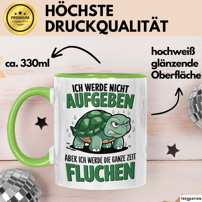 Sarkastische Schildkröte Tierliebhaber Tasse Geschenk Lustige Geschenkidee Spruch Ich Werde Die Ganze Zeit Fluchen Grün Trendation