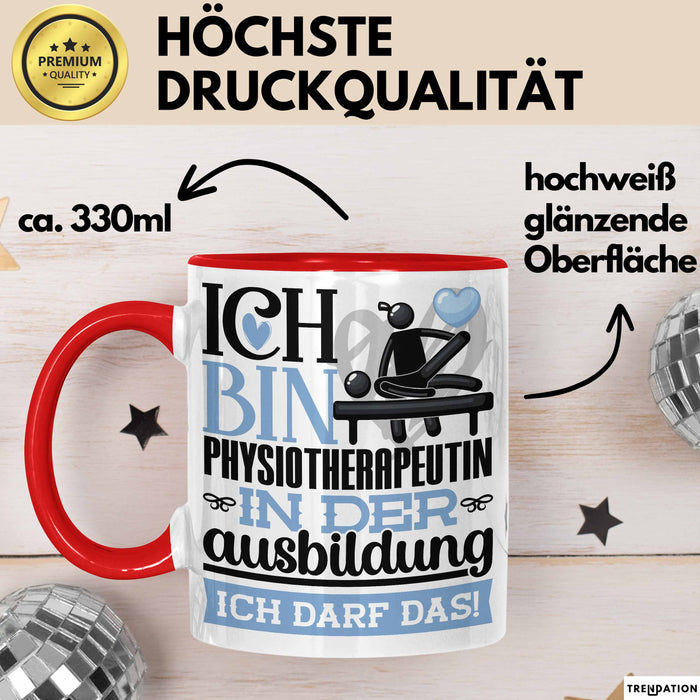 Physiotherapeutin Ausbildung Start Geschenk Tasse Ich Bin Physiotherapeutin In Der Ausbildung Ich Darf Das Kaffee-Becher Geschenkidee Rot Trendation