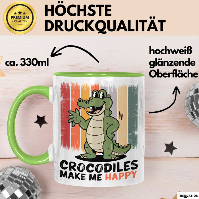 Krokodil Tier Tasse Geschenk Lustige Geschenkidee Spruch Krokodile Machen Mich Glücklich Grün Trendation