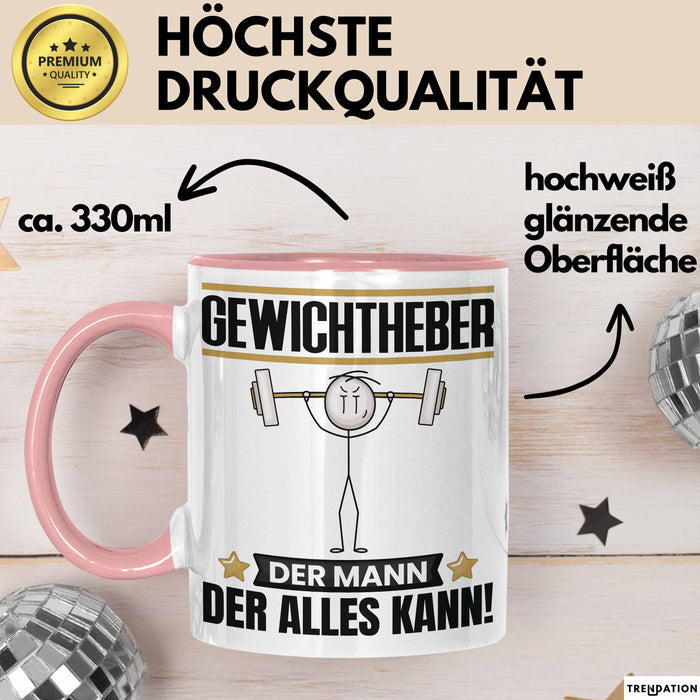 Gewichtheber Tasse Geschenk für Gewichtheber Der Mann Der Alles Kann Geschenkidee zum Geburtstag Rosa Trendation
