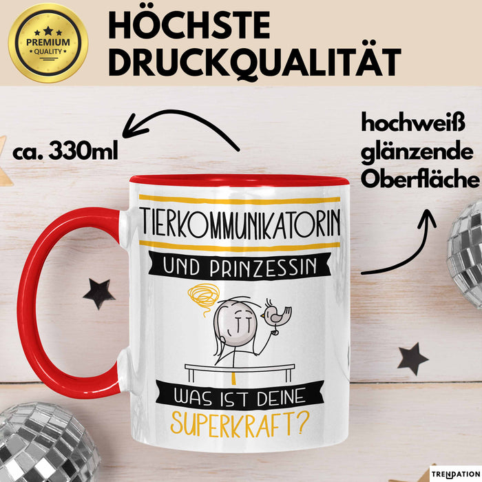 Tierkommunikatorin Und Prinzessin Tasse Geschenk Für Eine Tierkommunikatorin Geburtstag Was Ist Deine Superkraft Rot Trendation