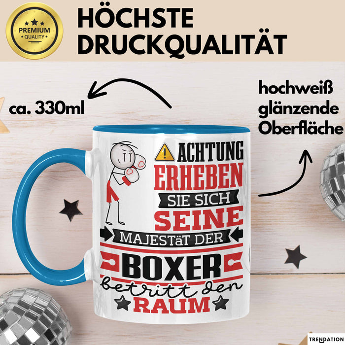 Boxer Geschenk Tasse Lustiger Spruch Erheben Sie Sich Der Boxer Betritt den Raum Blau Trendation