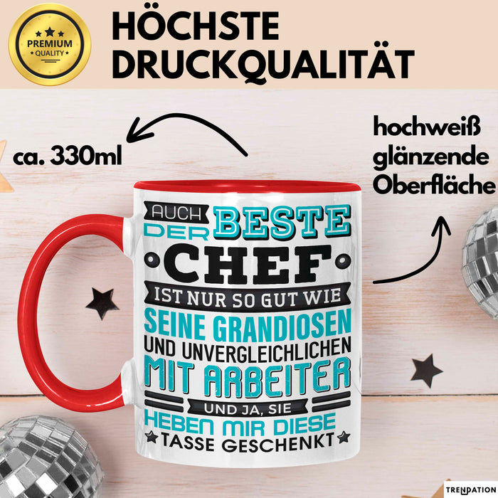 Chef Tasse Geschenk Von Mitarbeitern Lustiger Spruch Auch Der Beste Chef Ist Nur So Gut Wie Mitarbeiter Becher Rot Trendation