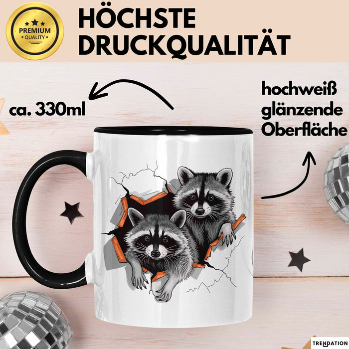 Waschbär Tierliebhaber Tasse Geschenk Lustige Geschenkidee Spruch Schwarz Trendation