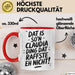 Claudia Tasse Geschenk Dat Is So'n Claudia Ding Dat Raffste Eh Nicht Geschenkidee Becher mit Name Rot Trendation