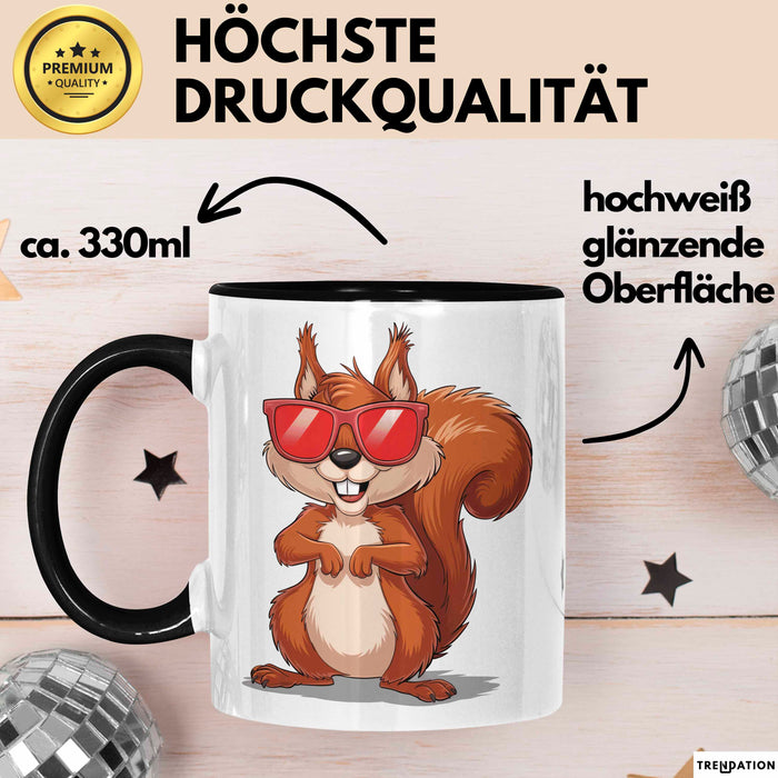 Eichhörnchen Tierliebhaber Sonnenbrille Tasse Geschenk Lustige Geschenkidee Spruch Trendation