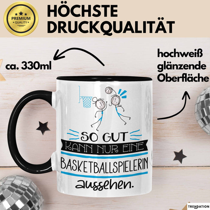 Basketballspielerin Geschenk Tasse So Gut Kann Nur Eine Basketballspielerin Aussehen Geschenkidee Geburtstag Weihnachten Lustig Trendation