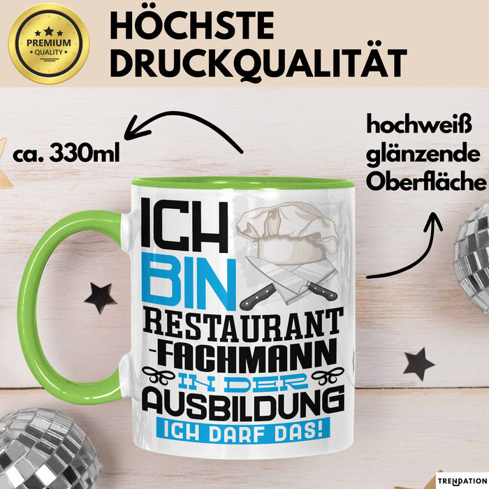 Restaurantfachmann Ausbildung Tasse Geschenk Ich Bin Restaurantfachmann In Der Ausbildung Ich Darf Das Geschenkidee Spruch Grün Trendation
