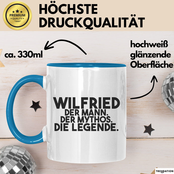 Wilfried Tasse Wilfried – Der Mann. Der Mythos. Die Legende. Geschenk
