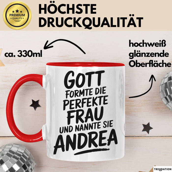 Andrea Tasse Geschenk Gott Formte Die Perfekte Frau Andrea Geschenkidee Rot Trendation