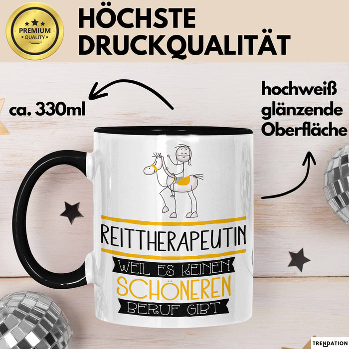 Reittherapeutin Weil Es Keinen Schöneren Beruf Gibt Tasse Geschenk für Eine Reittherapeutin Lustig Trendation