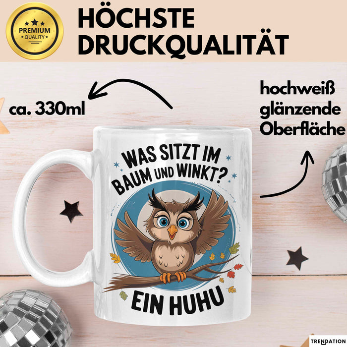 Eule Tier Sarkasmus Tasse Geschenk Was sitzt im Baum Vogel Geschenkidee Lustig Weiß Trendation