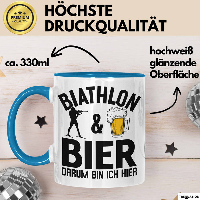 Biathlon Tasse Geschenk Wintersport Geschenke Biathlon Und Bier Darum Bin Ich Hier Ski Skifahrer Blau Trendation