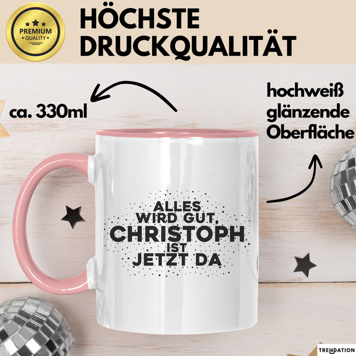 Christoph Tasse Alles Wird Gut, Christoph Ist Jetzt Da Geschenk