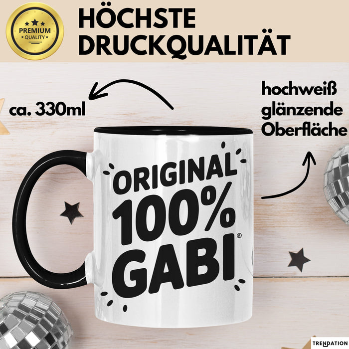 Gabi Tasse Geschenk Original 100% Gabi Geschenkidee Geburtstag Schwarz Trendation