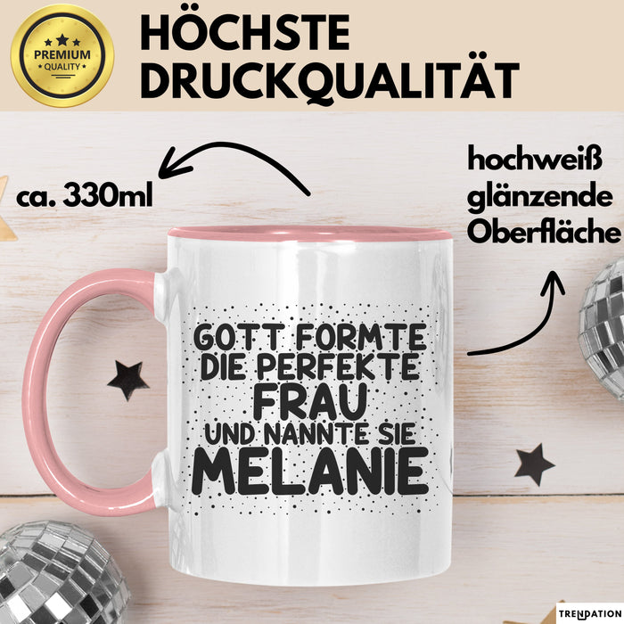 Melanie Tasse Gott Formte Die Perfekte Frau Und Nannte Sie Melanie Geschenk