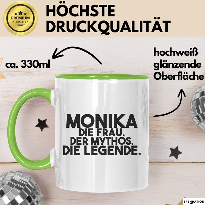 Monika Tasse Monika – Die Frau. Der Mythos. Die Legende. Geschenk Grün Trendation