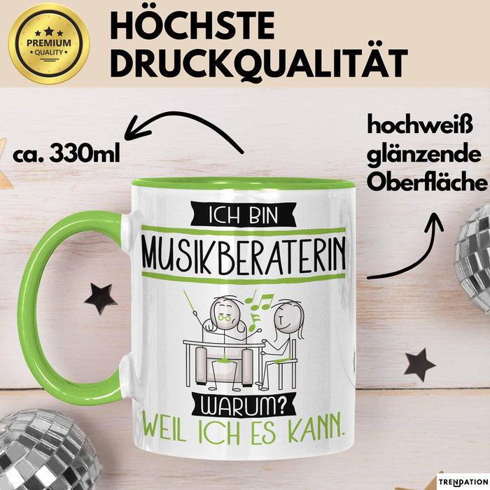 Musikberaterin Tasse Geschenk Ich Bin Musikberaterin Warum Weil Ich Es Kann Geschenkidee Geburtstag Grün Trendation
