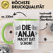 Anja Tasse Geschenk Die Anja Macht Dat Schon Geschenkidee Becher mit Name Grün Trendation