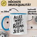 Regina Tasse Geschenk Alles Ist Gut Regina Ist Jetz Da Geschenkidee Becher mit Name Blau Trendation