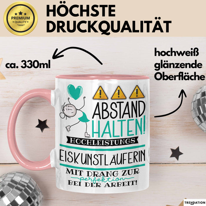 Eiskunstläuferin Tasse Geschenk Lustig Abstand Halten Hochleistungs-Eiskunstläuferin Mit Drang Zur Perfektion Bei Der Arbeit Rosa Trendation
