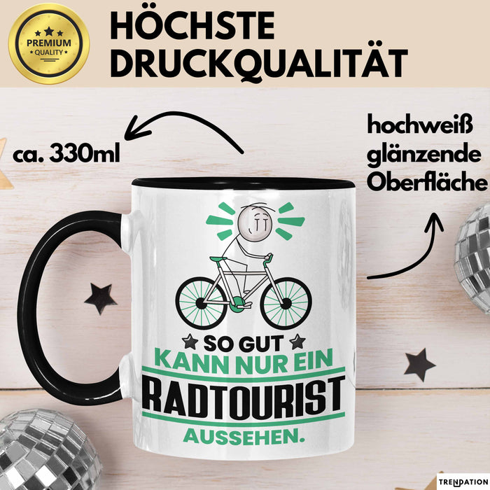 Radtourist Geschenk Tasse So Gut Kann Nur Ein Radtourist Aussehen Geschenkidee Kaffee-Becher Schwarz Trendation