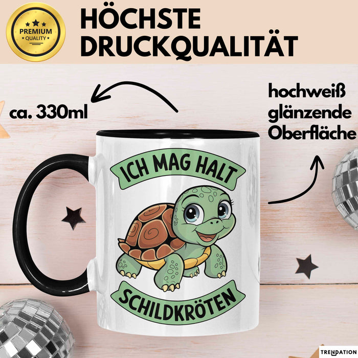 Schildkröte Tierliebhaber Tasse Geschenk Lustige Geschenkidee Spruch Ich Mag Halt Schildkröten Trendation