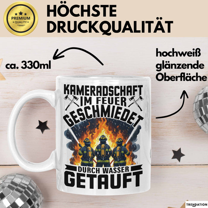 Feuerwehrmann Tasse Geschenk Kameradschaft Im Feuer Geschmiedet Durch Wasse Getauft Geschenkidee Feuerhwehr Weiß Trendation