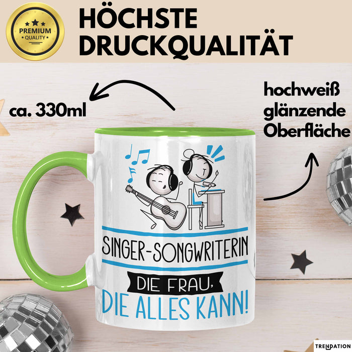 Singer-Songwriterin Geschenk Tasse Becher Die Frau Die Allen Kann Geschenkidee für eine Singer-Songwriterin Lustig Grün Trendation