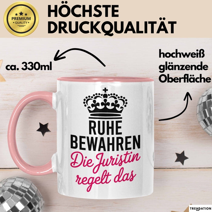 Anwalt Rechtsberatung Tasse Geschenk Lustige Geschenkidee Spruch Ruhe Bewahren Die Juristin Regelt Das Rosa Trendation