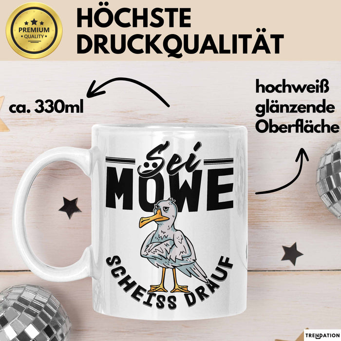 Sei Möwe Sch** Drauf Tasse Geschenk Norddeutschland Sylt Norderney Urlaub Spruch Geschenkidee Kaffee-Becher Weiß Trendation