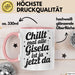 Gisela Tasse Geschenk Chillt Mal Alle Gisela Ist Ja Jetzt Da Geschenkidee Becher mit Name Rosa Trendation