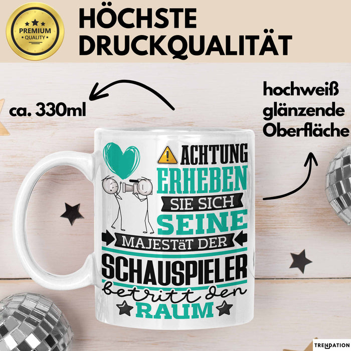 Schauspieler Geschenk Tasse Lustiger Spruch Erheben Sie Sich Der Schauspieler Betritt den Raum Weiß Trendation