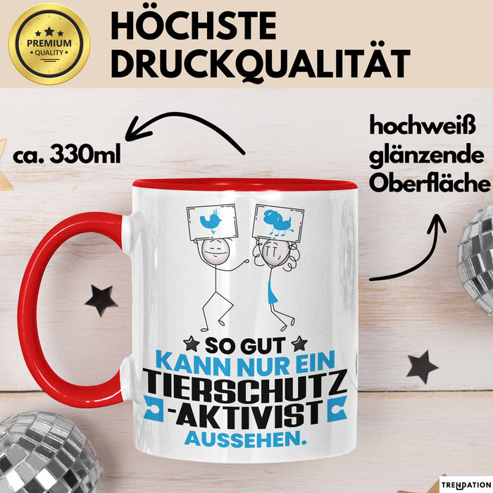 Tierschutzaktivist Geschenk Tasse So Gut Kann Nur Ein Tierschutzaktivist Aussehen Geschenkidee Kaffee-Becher Rot Trendation