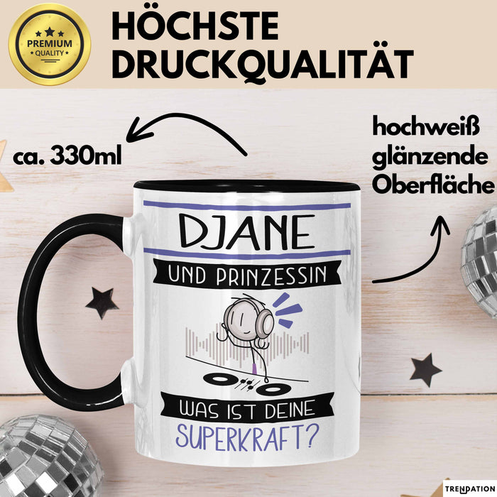 DJane Und Prinzessin Tasse Geschenk Für Eine DJane Geburtstag Was Ist Deine Superkraft Trendation