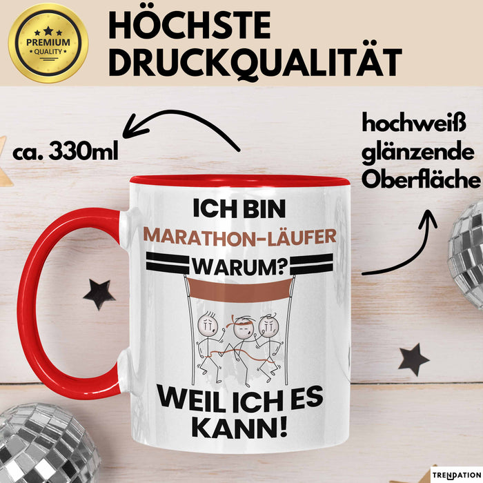 Marathonläufer Geschenk Tasse Lustiger Spruch Ich Bin Marathonläufer Warum Weil Ich Es Kann Geschenkidee Bester Marathonläufer Geburtstag Kaffee-Becher Rot Trendation