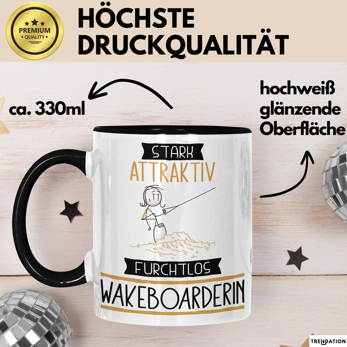 Wakeboarderin Tasse Geschenk Becher Stark Attraktiv Furchtlos Wakeboarderin Lustige Geschenkidee Trendation