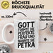 Petra Tasse Geschenk Gott Formte Die Perfekte Frau Petra Geschenkidee Weiß Trendation